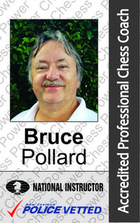 Bruce Pollard - Chess Coach and Arbiter